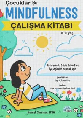 Çocuklar İçin Mindfulness Çalışma Kitabı - 1
