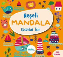 Çocuklar İçin Neşeli Mandala - Pinokyo Yayınları