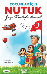 Çocuklar İçin Nutuk - The Kitap Çocuk