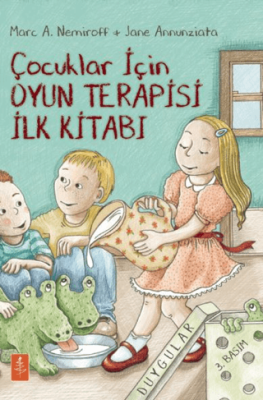 Çocuklar İçin Oyun Terapisi İlk Kitabı - 1