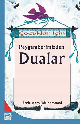 Çocuklar İçin Peygamberimizden Dualar - 1