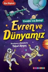 Çocuklar için Resimli Evren ve Dünyamız - Bilgeoğuz Yayınları