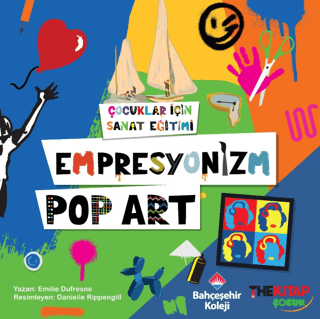 Çocuklar İçin Sanat Eğitimi – Empresyonizm Pop-Art - 1