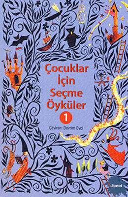 Çocuklar İçin Seçme Öyküler - 1 - 1