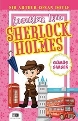 Çocuklar İçin Sherlock Holmes -Gümüş Şimşek - Mirhan Kitap