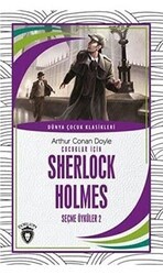 Çocuklar İçin Sherlock Holmes Seçme Öyküler 2 - Dorlion Yayınları