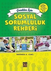 Çocuklar İçin Sosyal Sorumluluk Rehberi - Kaknüs Genç