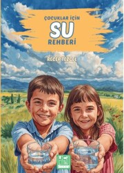Çocuklar İçin Su Rehberi - Yeşil Kitap