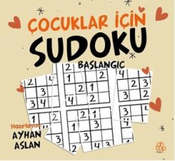 Çocuklar İçin Sudoku - Başlangıç - Ahbap Kitap