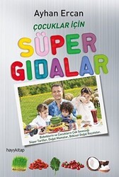 Çocuklar İçin Süper Gıdalar - Hayykitap