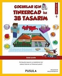 Çocuklar İçin Tinkercad ile 3B Tasarım - Pusula Yayıncılık
