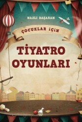 Çocuklar için Tiyatro Oyunları - Dinozor Çocuk
