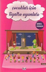 Çocuklar İçin Tiyatro Oyunları - İzan Yayıncılık
