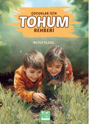Çocuklar İçin Tohum Rehberi - 1