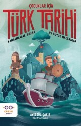 Çocuklar İçin Türk Tarihi - Cezve Çocuk