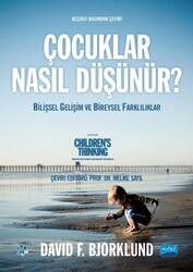 Çocuklar Nasıl Düşünür? - Nobel Akademik Yayıncılık