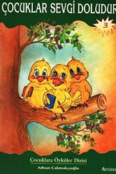 Çocuklar Sevgi Doludur - Özyürek Yayınları