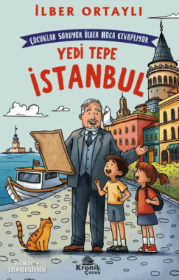 Çocuklar Soruyor, İlber Hoca Cevaplıyor: Yedi Tepe İstanbul - 1