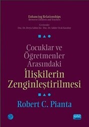 Çocuklar ve Öğretmenler Arasındaki İlişkilerin Zenginleştirilmesi - Nobel Akademik Yayıncılık