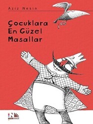 Çocuklara En Güzel Masallar - Nesin Yayınevi