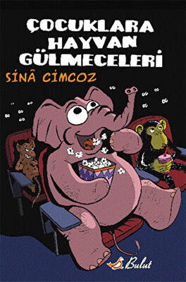 Çocuklara Hayvan Gülmeceleri - 1