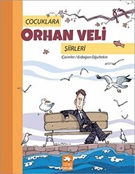 Çocuklara Orhan Veli Şiirleri - Eksik Parça Yayınları