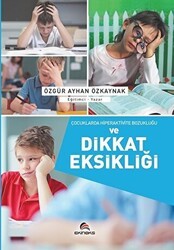 Çocuklarda Hiperaktivite Bozukluğu ve Dikkat Eksikliği - Ekinoks Yayın Grubu