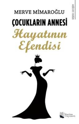 Çocukların Annesi Hayatının Efendisi - 1