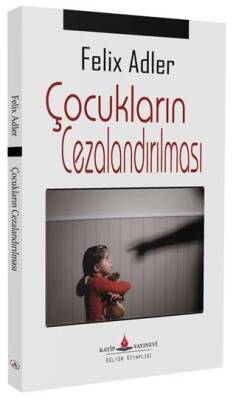 Çocukların Cezalandırılması - 1