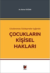 Çocukların Kişisel Hakları - Adalet Yayınevi