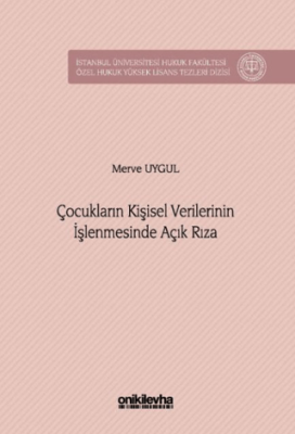 Çocukların Kişisel Verilerinin İşlenmesinde Açık Rıza - 1
