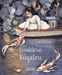 Çocukların Rüyaları - Ketebe Çocuk