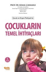 Çocukların Temel İhtiyaçları - Çelik Yayınevi