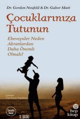 Çocuklarınıza Tutunun - 1