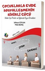Çocuklarla Evde Sosyalleşmenin Sihirli Gücü - Eğiten Kitap