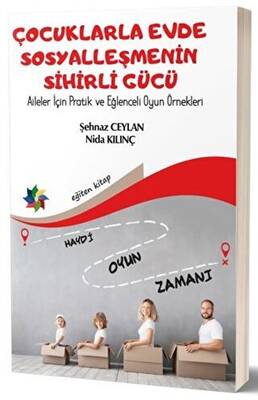 Çocuklarla Evde Sosyalleşmenin Sihirli Gücü - 1