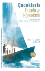 Çocuklarla Felsefe ve Değerlerimiz - Eski Yeni Yayınları