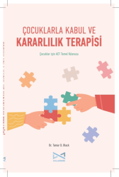 Çocuklarla Kabul ve Kararlılık Terapisi - Doludizgin