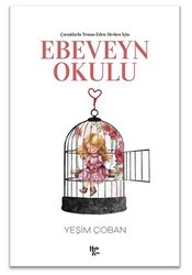 Çocuklarla Temas Eden Herkes İçin Ebeveyn Okulu - Halk Kitabevi