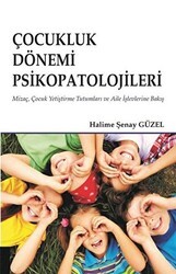 Çocukluk Dönemi Psikopatolojileri - Akademisyen Kitabevi
