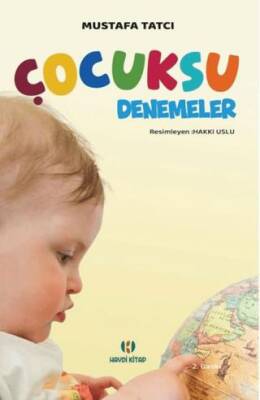Çocuksu Denemeler - 1