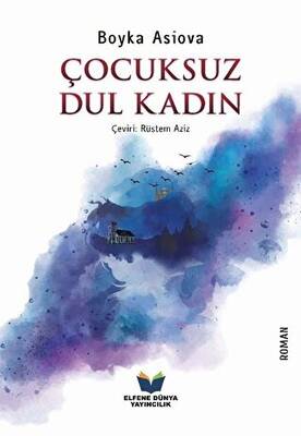 Çocuksuz Dul Kadın - 1