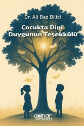 Çocukta Dini Duygunun Teşekkülü - Gülnar Yayınları