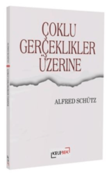 Çoklu Gerçeklikler Üzerine - Kelebek Kültür Kitaplığı