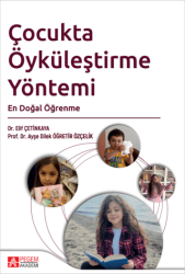 Çocukta Öyküleştirme Yöntemi - Pegem Akademi Yayıncılık