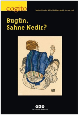 Cogito Sayı: 119 Bugün, Sahne Nedir? - 1