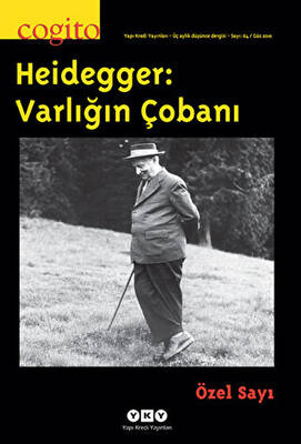 Cogito Sayı: 64 Heidegger: Varlığın Çobanı Özel sayı - 1