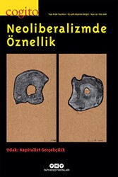 Cogito Sayı: 91 Neoliberalizmde Öznellik - Yapı Kredi Yayınları