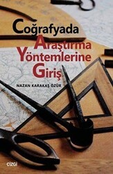 Coğrafyada Araştırma Yöntemlerine Giriş - Çizgi Kitabevi Yayınları