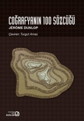 Coğrafyanın 100 Sözcüğü - Bağlam Yayınları